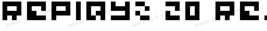 RePlayz 20 Regular字体转换